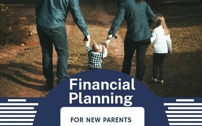 Financial Planning for New Parents